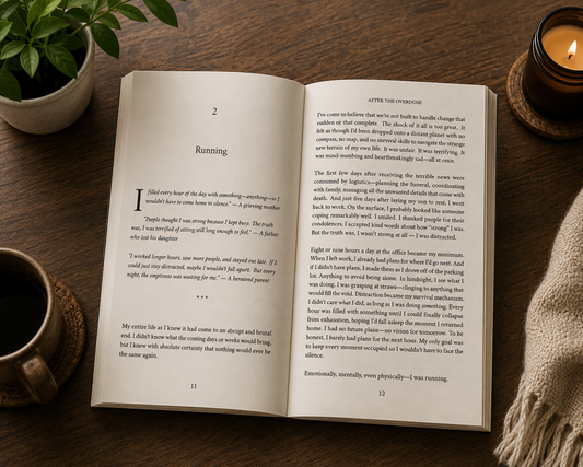 After The Overdose – After Losing a Child to Overdose - Living through Grief and Guilt finding Growth and Grace