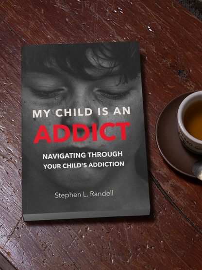 My Child Is An Addict - Paperback Edition