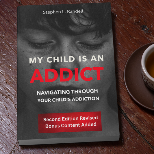 🕯️My Child Is An Addict – Navigating Through Your Child's Addiction