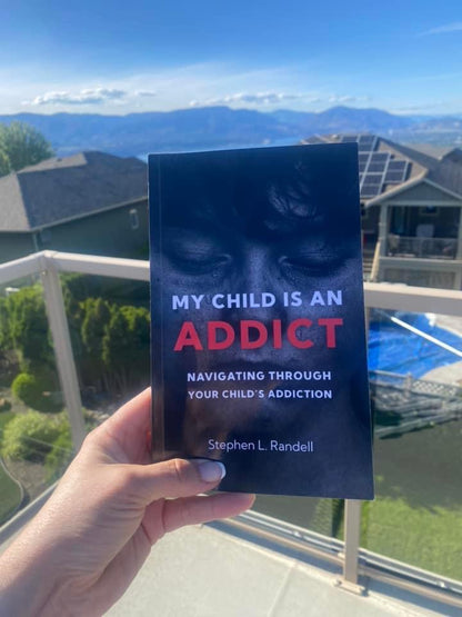 My Child Is An Addict - Paperback Edition