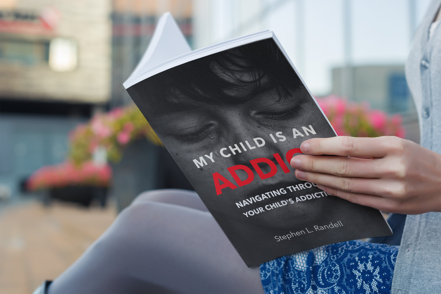 My Child Is An Addict - Paperback Edition